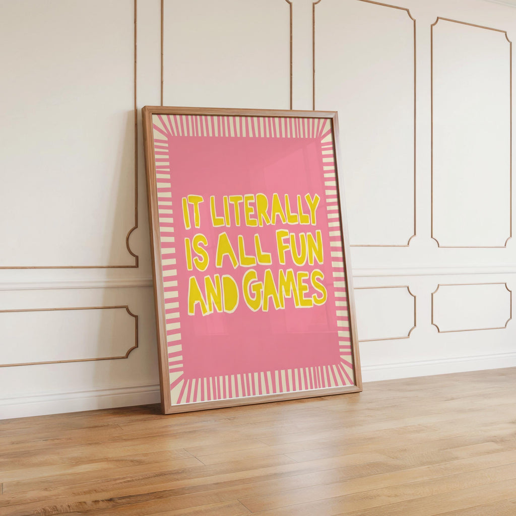 It's Literally All Fun and Games Poster, Wavy Typography Print, Striped Border Wall Art, Funny Quote Poster, Retro Green Pink Blue Decor