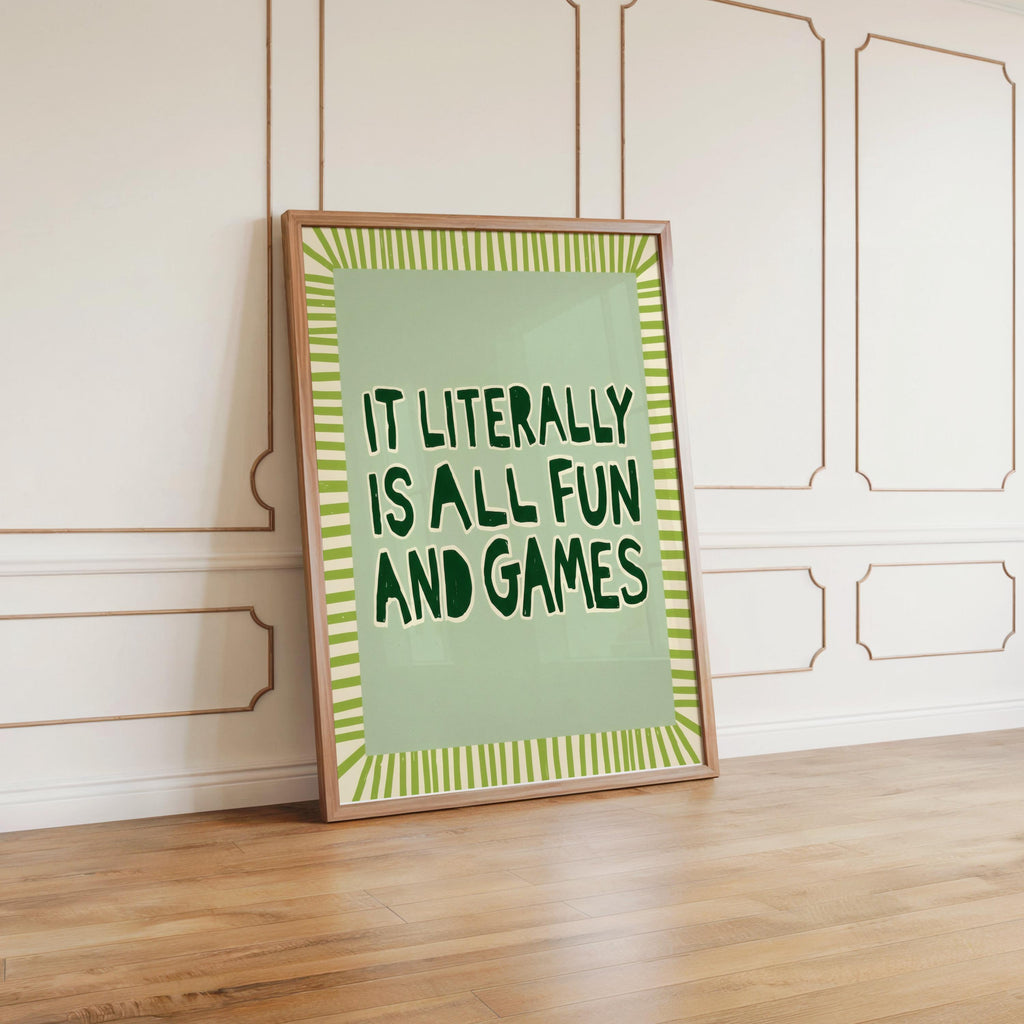 It's Literally All Fun and Games Poster, Wavy Typography Print, Striped Border Wall Art, Funny Quote Poster, Retro Green Pink Blue Decor