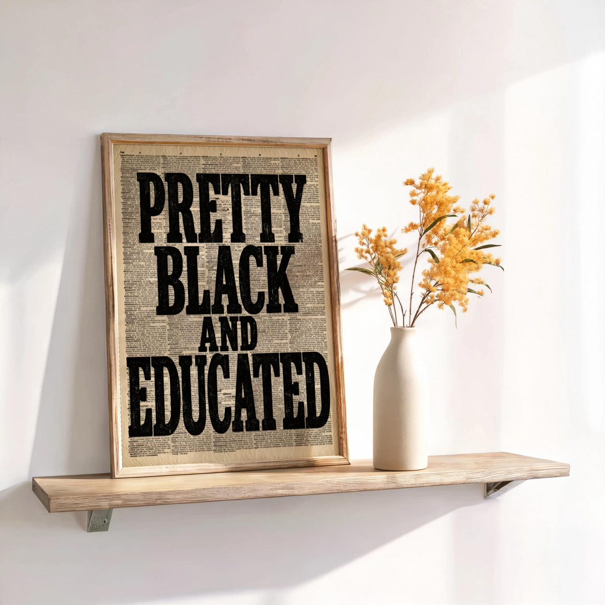 Pretty Black Educated Typographical Print, Afrocentric Wall Art, 70s African American Feminist Poster