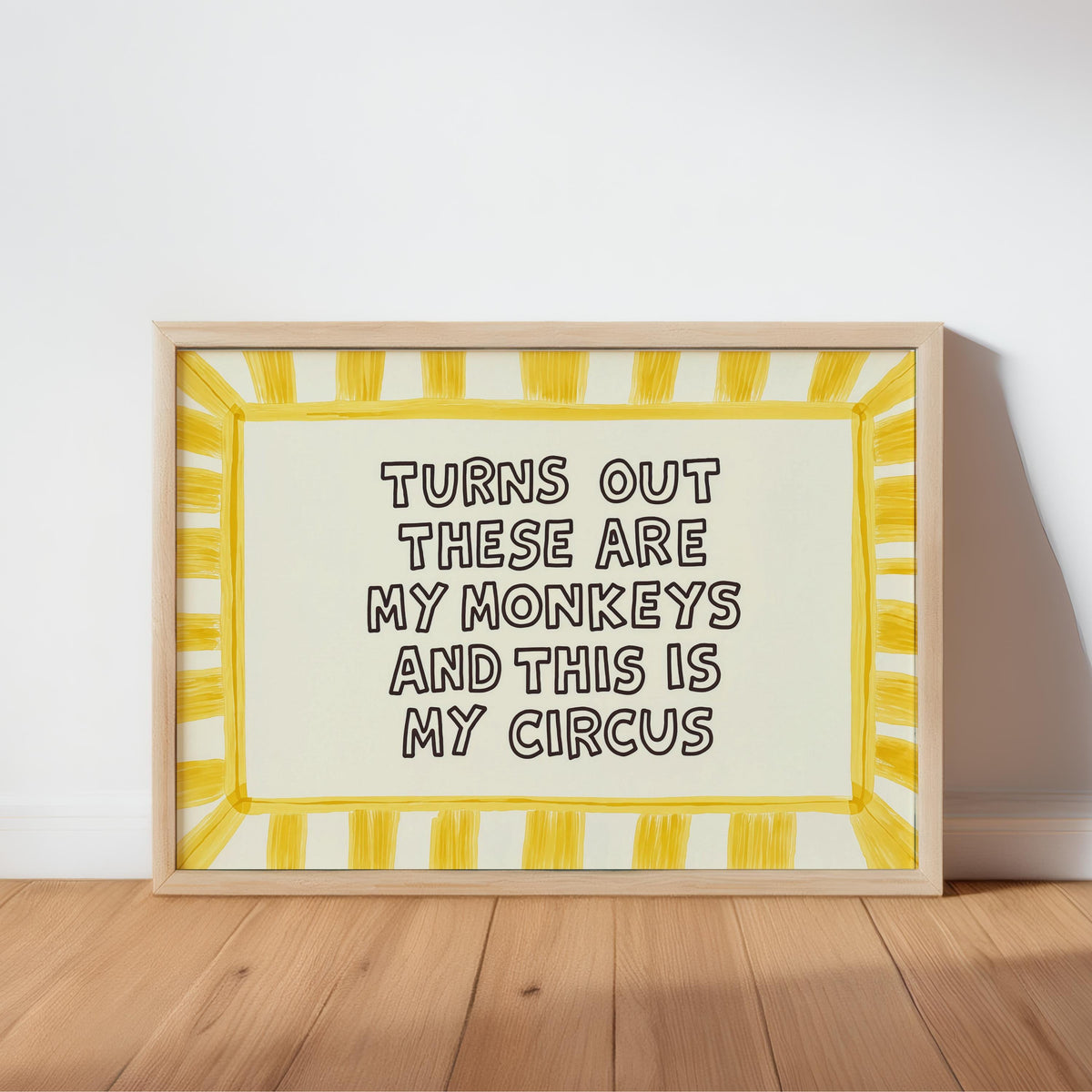 Yellow striped border frame resting on floor, cheerful retro look, sarcastic family wall art, funny quote wall art.