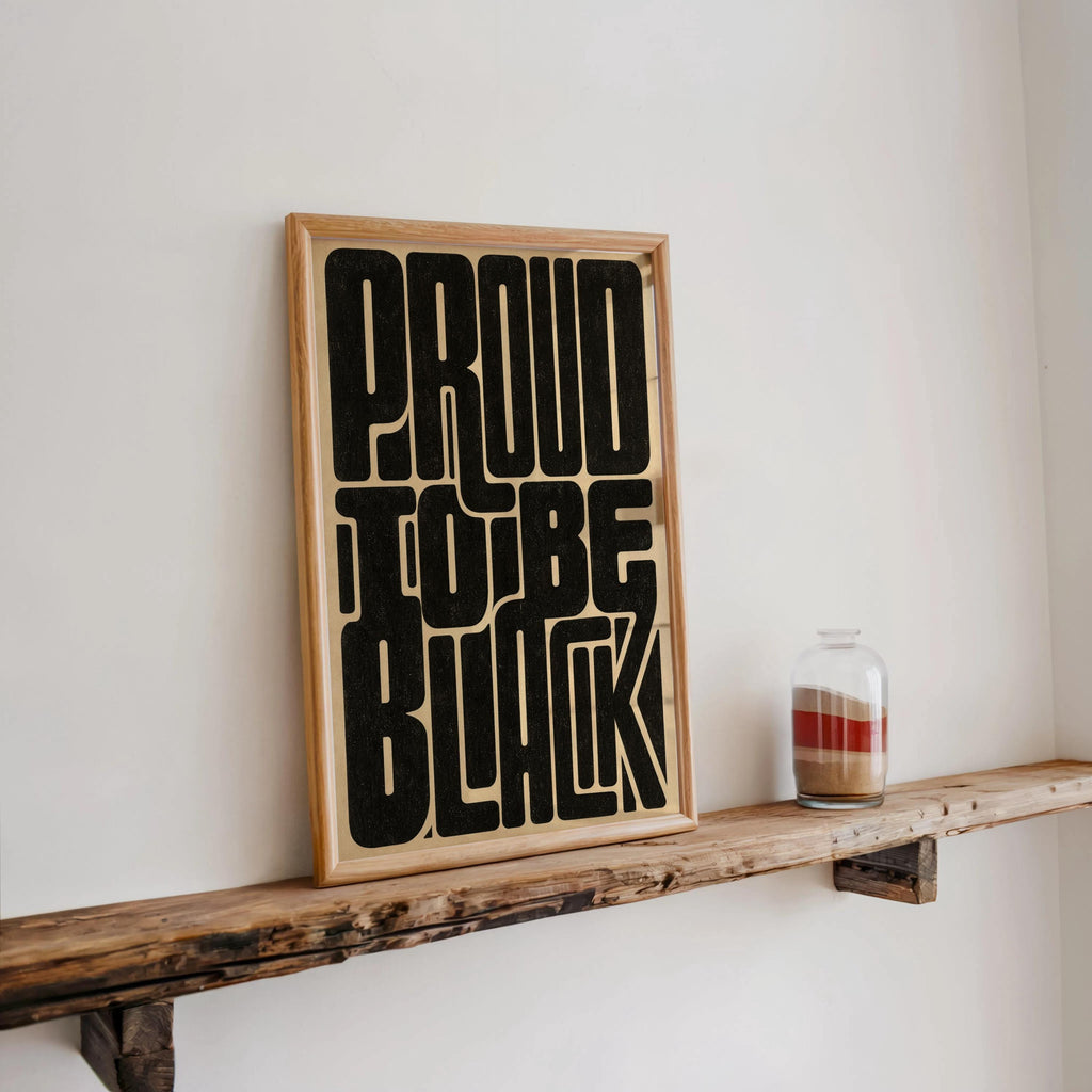 Proud to Be Black Poster, Black Pride Wall Art, African American Statement Print, Bold Retro Typography, Afrocentric Cultural Identity Decor