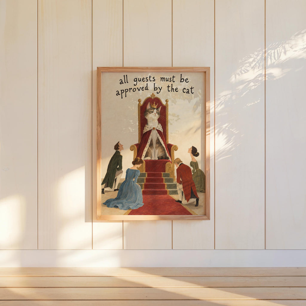 All Guests Must Be Approved by the Cat Wall Art, Funny Royal Pet Poster, Whimsical Feline Lover Home Decor, Quirky Animal Quote Print