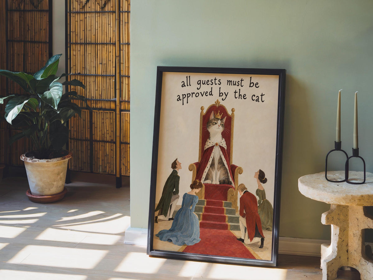 All Guests Must Be Approved by the Cat Wall Art, Funny Royal Pet Poster, Whimsical Feline Lover Home Decor, Quirky Animal Quote Print